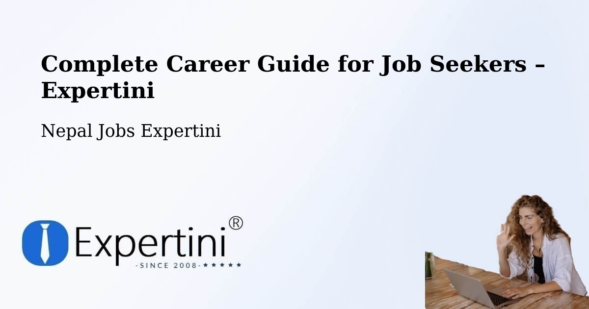 Career Guide for Job Seekers – Nepal - Nepal Jobs Expertini