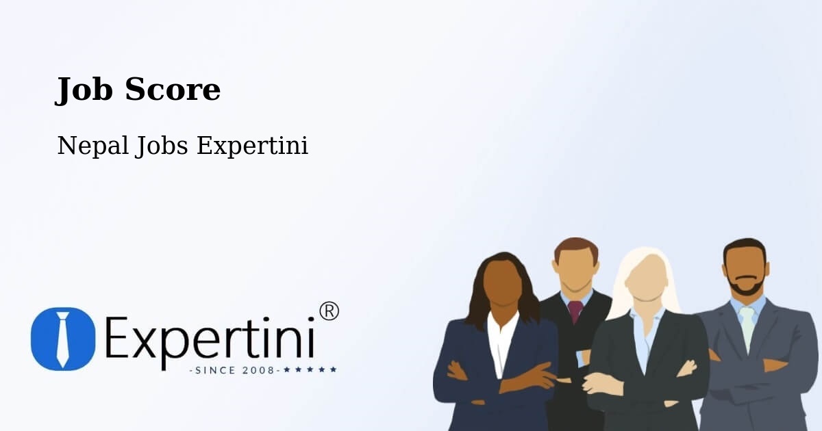Job Score & Job Description Score Tool – Nepal - Nepal Jobs Expertini